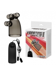 Дымчатая насадка-мастурбатор с вибрацией Vibrating Crystal Cap II - Baile - в Якутске купить с доставкой