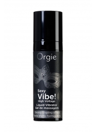 Гель для массажа ORGIE Sexy Vibe High Voltage с эффектом вибрации - 15 мл. - ORGIE - купить с доставкой в Якутске