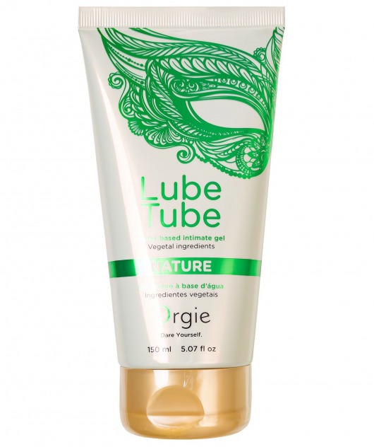 Интимный гель на водной основе Lube Tube Nature - 150 мл. - ORGIE - купить с доставкой в Якутске